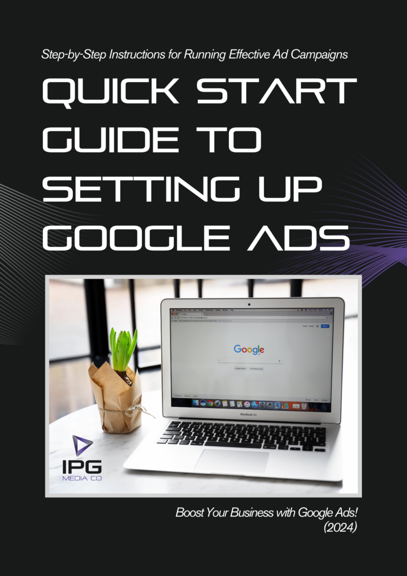 Unlock Your Google Ads Potential: Free Quick Start Guide!